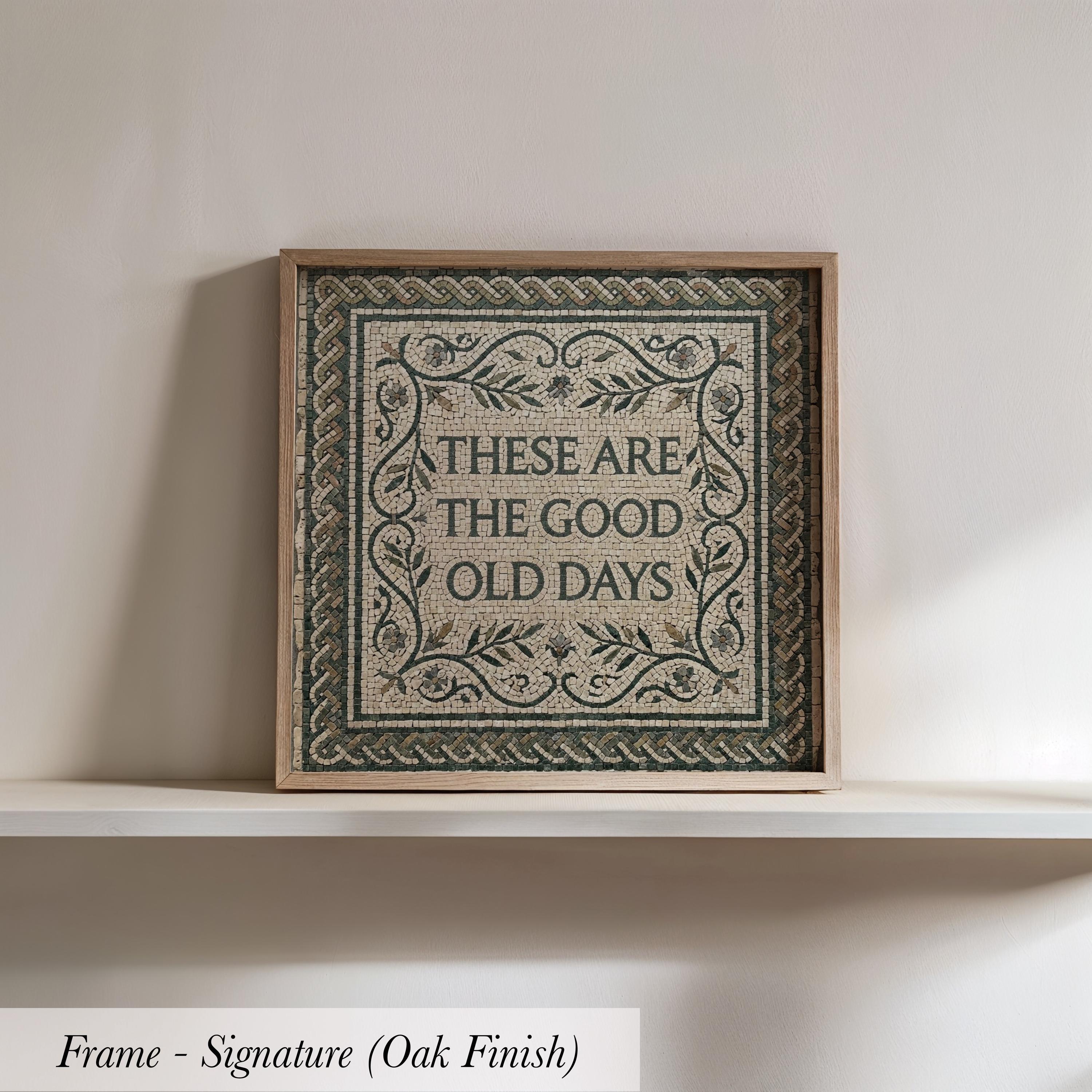 These Are The Good Old Days Vintage Mosaic Art | 1969