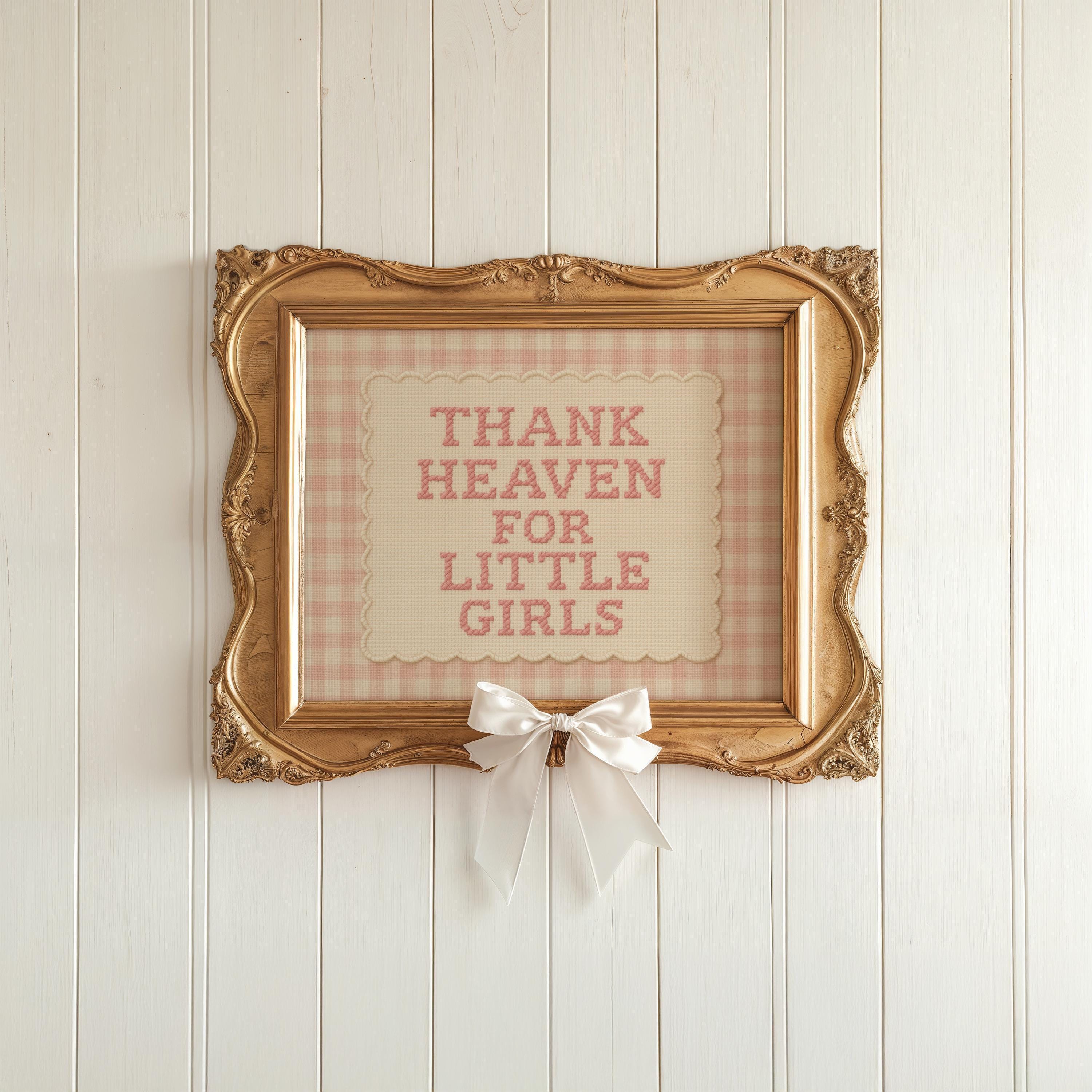 Thank Heaven for Little Girls Print | 1693