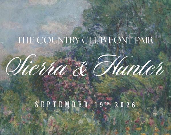 The image is a poster for an event called "The Country Club Font Pair Sierra & Hunter". The event is scheduled for September 19th, 2026.
