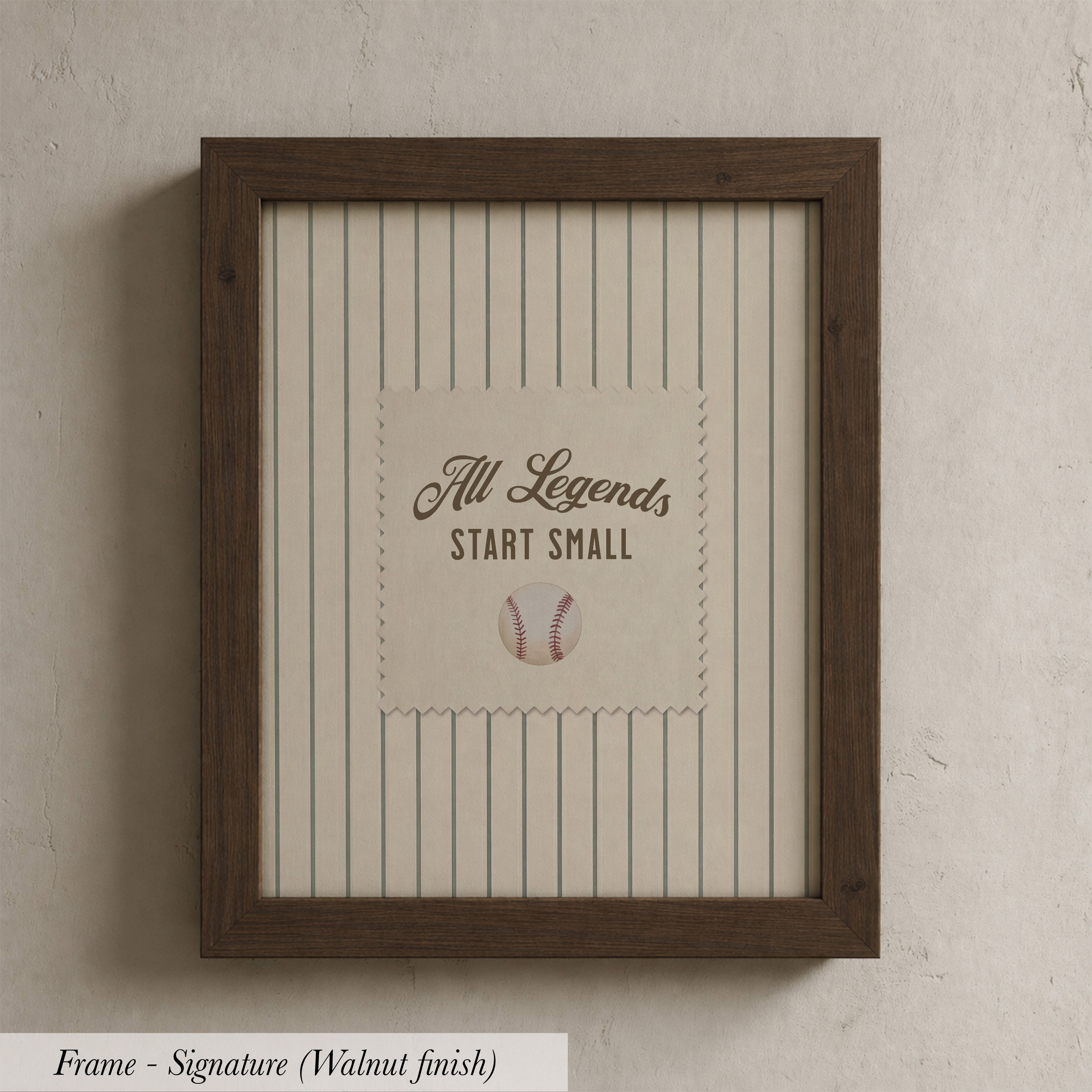 A framed picture with a baseball and the text "All Legends Start Small" on it.