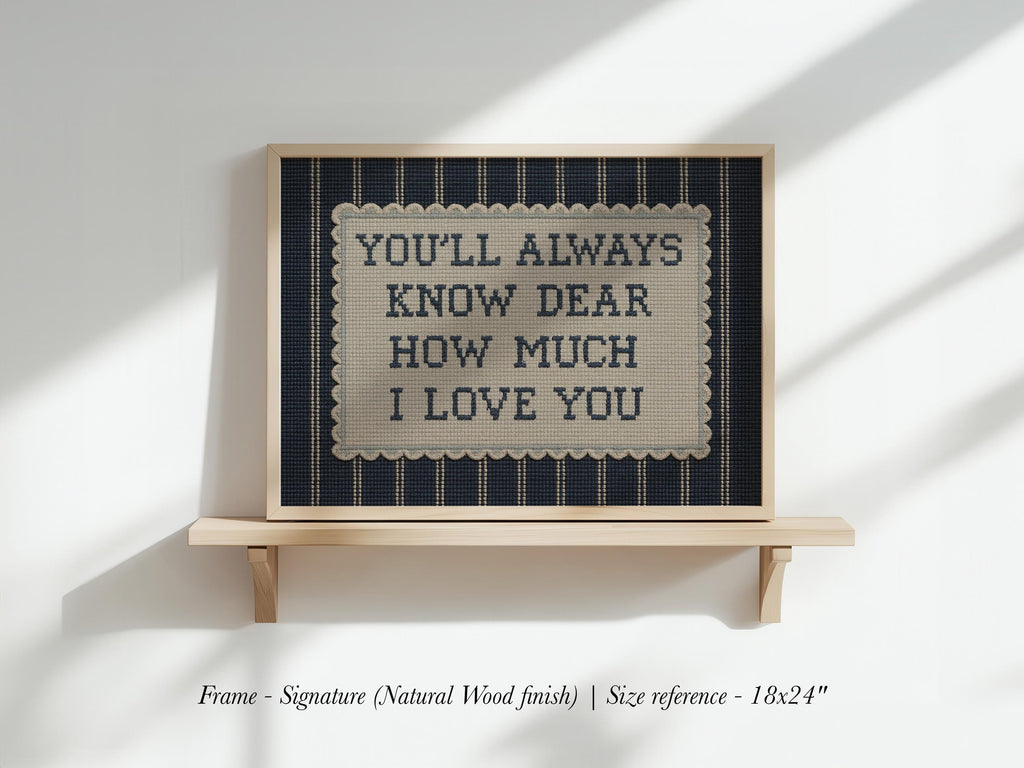 You'll Always Know Dear Nursery Print | 2152