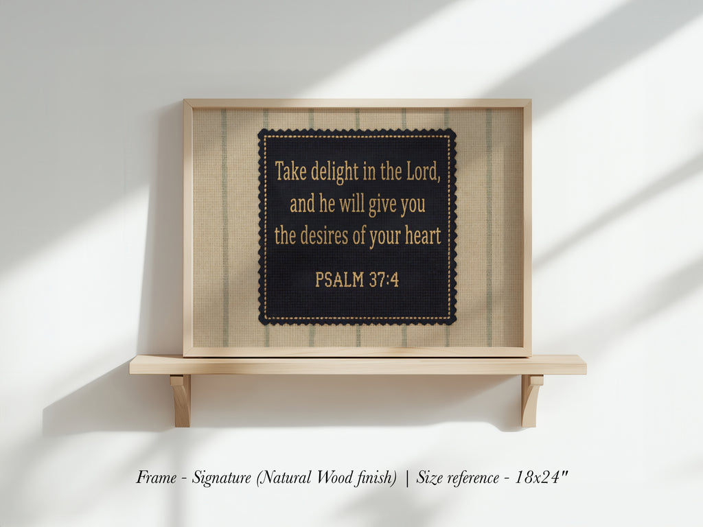 a framed Bible verse from Psalm 37:4, which reads "Take delight in the Lord, and he will give you the desires of your heart". The frame is made of natural wood finish, and the size reference provided is "18.3 x 24".
