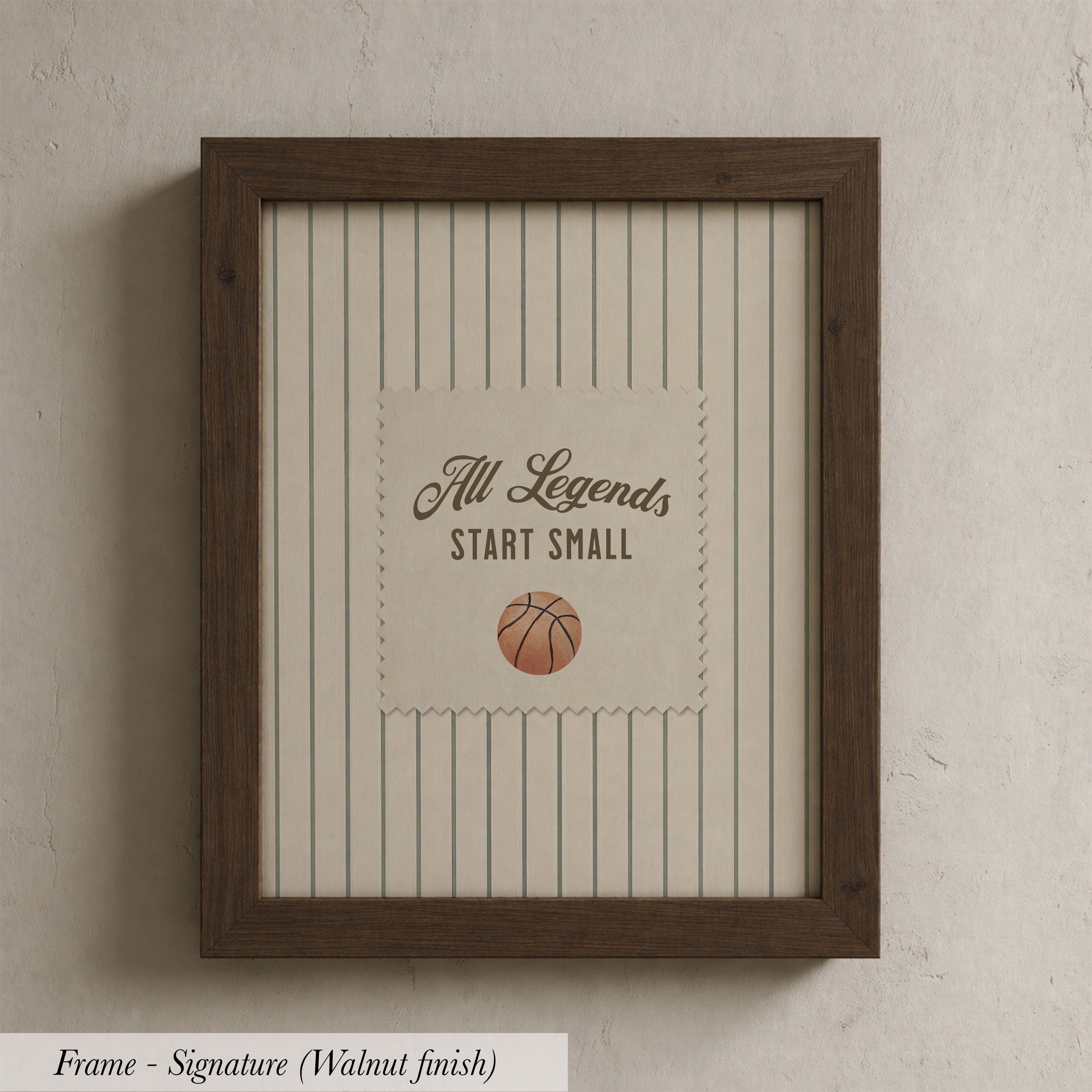 A framed print with the text "All Legends Start Small" and a basketball graphic.