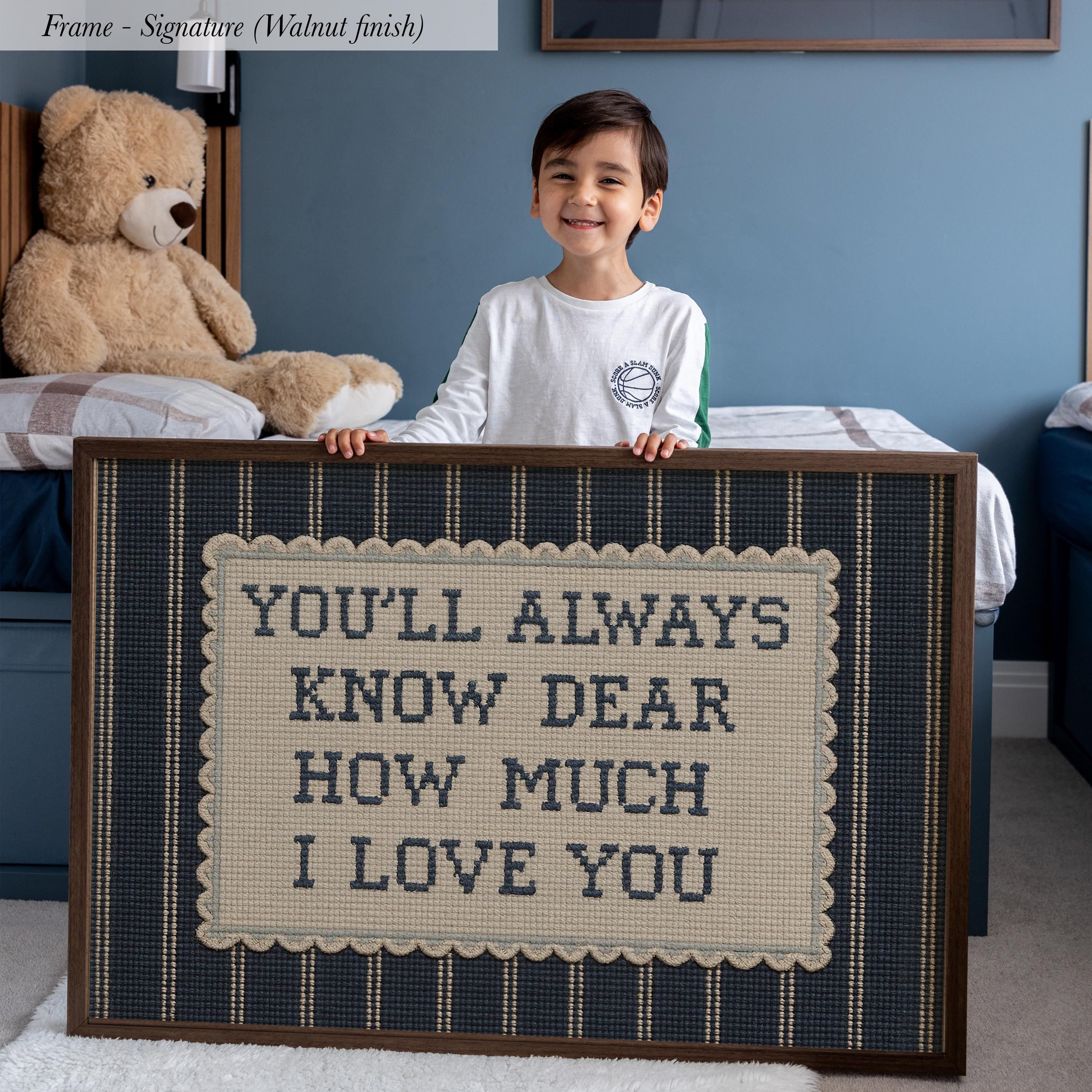 You'll Always Know Dear Nursery Print | 2152