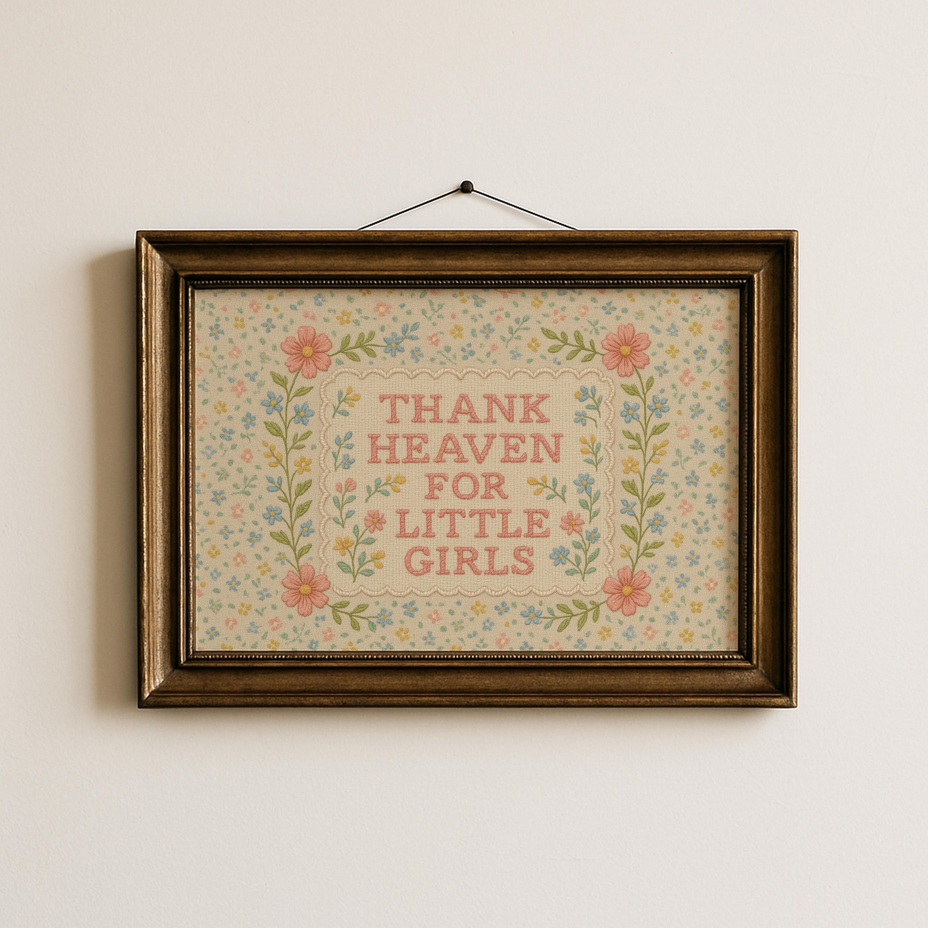 Thank Heaven for Little Girls Vintage Floral Nursery Art | 1644