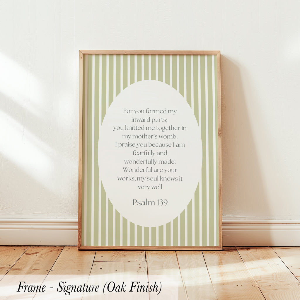a framed poster with a Bible verse from Psalm 139, which reads: "For you formed my inward parts, you knit me together in my mother's womb, I praise you because you are fearfully and wonderfully made. Wonderful are your works, my soul knows it very well."