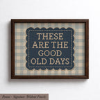 These Are The Good Old Days Farmhouse Art | 1958