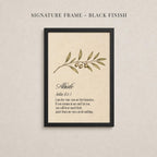 The image is a framed print with a black border and a beige background. The print features a branch with leaves and two small objects, possibly flowers or fruits. The text below the print provides a biblical verse from the book of John, which reads: "Abide. John 3:1-5. If you are the vine you are the branches. If you remain in me and I be in you, you will be much fruit apart from you can do nothing."