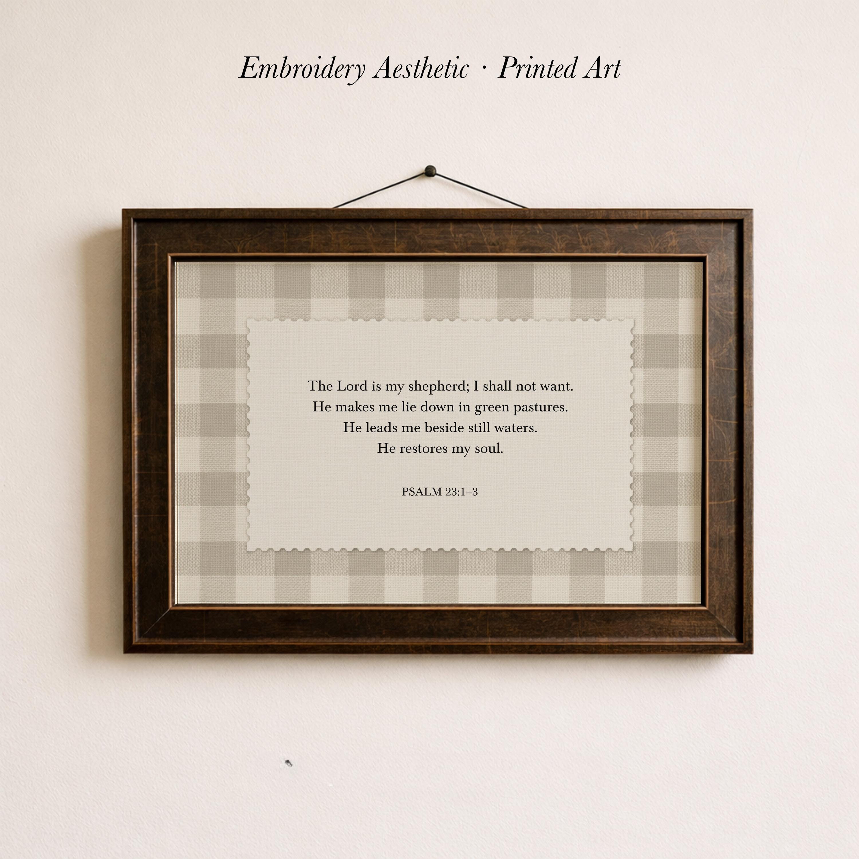 a framed print with a Bible verse from Psalm 23:1-3.
