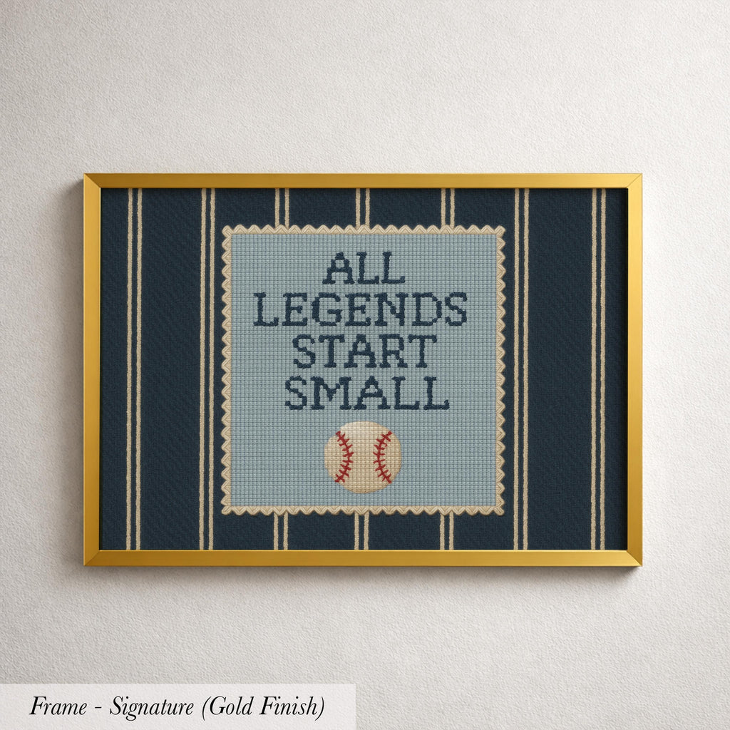 The image is a framed print with a baseball and the text "ALL LEGENDS START SMALL" displayed on it.