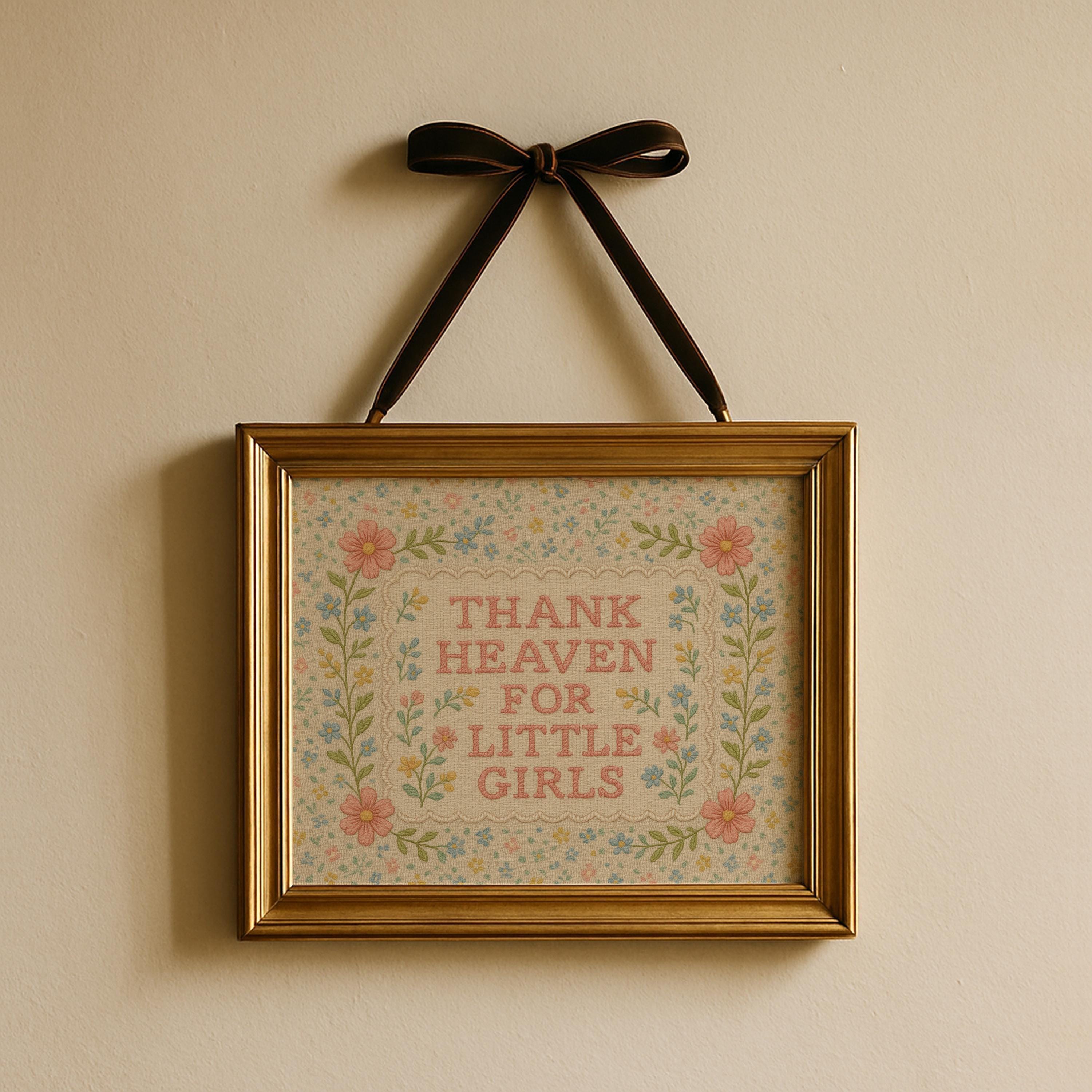 Thank Heaven for Little Girls Vintage Floral Nursery Art | 1644