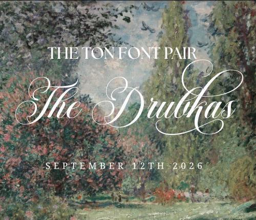 The image is a poster for an event called "The Ton Font Pair" featuring the word "The Drubkas" in a cursive font. The poster is set against a background of a painting depicting a forest scene.