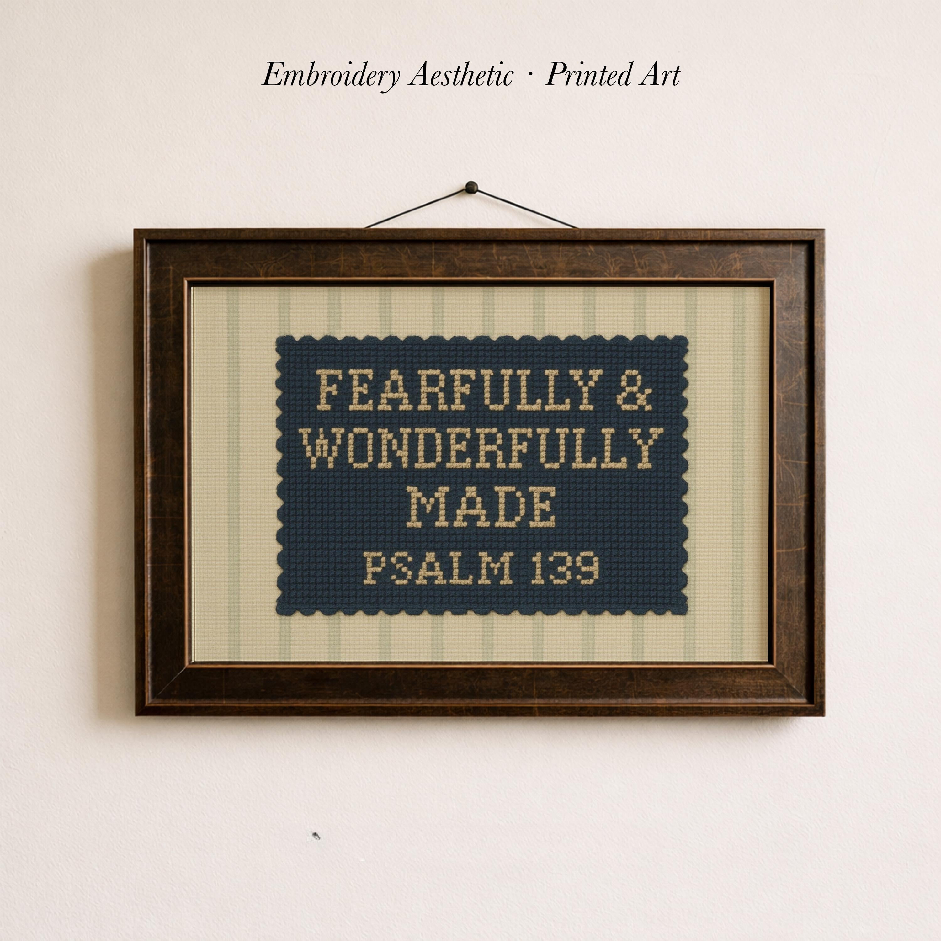 The image is a framed cross-stitch design with the text "FEARFULLY & WONDERFULLY MADE PSALM 139" printed on it.
