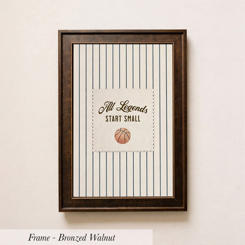 A framed picture with a striped background and a basketball graphic, along with the text "All Legends Start Small" printed on it.